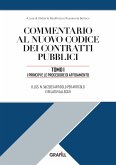 COMMENTARIO AL NUOVO CODICE DEI CONTRATTI PUBBLICI – TOMO I (eBook, PDF)