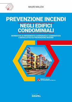 PREVENZIONE INCENDI NEGLI EDIFICI CONDOMINIALI (eBook, PDF) - Malizia, Mauro