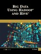 Big Data Using Hadoop and Hive (eBook,... - Bild 1