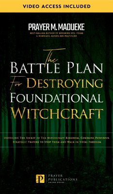 The Battle Plan for Destroying Foundational Witchcraft (eBook, ePUB) - M. Madueke, Prayer