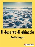 Il deserto di ghiaccio (eBook, ePUB)