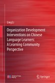 Organization Development Interventions on Chinese Language Learners: A Learning Community Perspective (eBook, PDF)