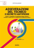ASSEVERAZIONI DEL TECNICO E DECRETO ANTIFRODE (eBook, PDF) ASSEVERAZIONI DEL TECNICO E DECRETO ANTIFRODE (eBook, PDF)