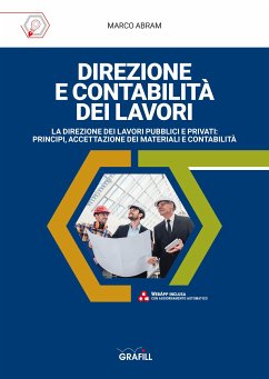 DIREZIONE E CONTABILITÀ DEI LAVORI (eBook, PDF) - Abram, Marco