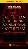 The Battle Plan for Destroying Foundational Occultism (eBook, ePUB)