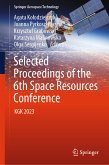 Selected Proceedings of the 6th Space Resources Conference (eBook, PDF)