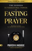 The Hidden Supernatural Power in Fasting and Prayer (eBook, ePUB)