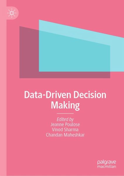Data-Driven Decision Making (eBook, PDF) Data-Driven Decision Making (eBook, PDF)