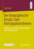 Der biographische Ansatz zum Partizipationslernen (eBook, PDF)