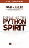 Defeating the Python Spirit (eBook, ePUB)