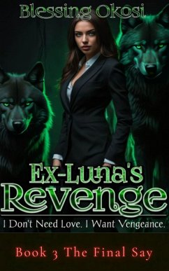 Cover Ex-Luna's Revenge (eBook, ePUB)