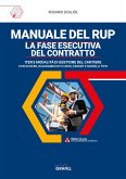 MANUALE DEL RUP - LA FASE ESECUTIVA DEL CONTRATTO (eBook, PDF)