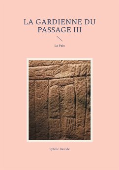 La Gardienne du Passage III (eBook, ePUB) - Bastide, Sybille