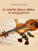 Il canto della rosa di mezzanotte (eBook, ePUB)