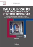 CALCOLI PRATICI PER IL CONSOLIDAMENTO DELLE STRUTTURE IN MURATURA (eBook, PDF)