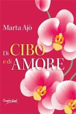 Di cibo e di amore (eBook, ePUB) Di cibo e di amore (eBook, ePUB)