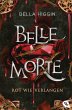Belle Morte - Rot wie Verlangen (eBook,... - Bild 1