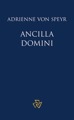 Ancilla Domini (eBook, ePUB) - von Speyr, Adrienne