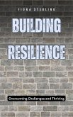 Building Resilience (eBook, ePUB)