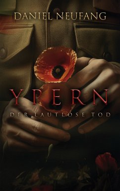 Ypern (eBook, ePUB) - Neufang, Daniel