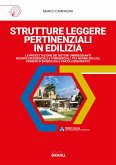 STRUTTURE LEGGERE PERTINENZIALI IN EDILIZIA (eBook, PDF)