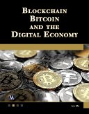 Blockchain, Bitcoin, and the Digital Economy (eBook, ePUB)