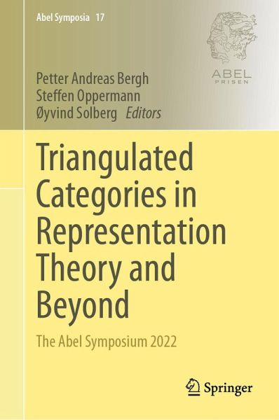 Triangulated Categories in Representation Theory and Beyond (eBook, PDF) Triangulated Categories in Representation Theory and Beyond (eBook, PDF)