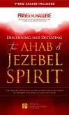 Discerning and Defeating the Ahab & Jezebel Spirit (eBook, ePUB)