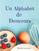 Un Alphabet de Douceurs (eBook, ePUB)