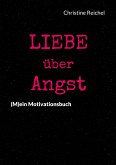 Liebe über Angst (eBook, ePUB)