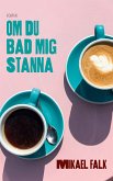 Om du bad mig stanna (eBook, ePUB)