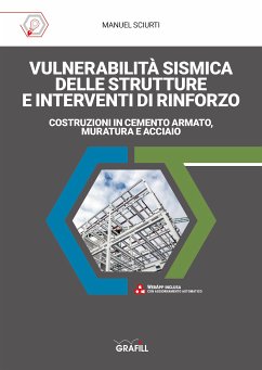 VULNERABILITÀ SISMICA DELLE STRUTTURE E INTERVENTI DI RINFORZO (eBook, PDF) - Sciurti, Manuel