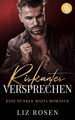 Riskantes Versprechen (eBook, ePUB) - Rosen, Liz