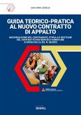 GUIDA TEORICO-PRATICA AL NUOVO CONTRATTO DI APPALTO (eBook, PDF)