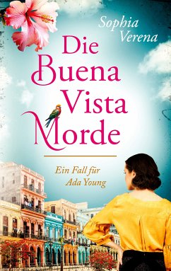 Die Buena Vista Morde (eBook, ePUB) - Verena, Sophia