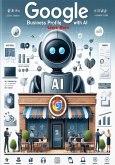 Google Business Profile with AI (eBook, ePUB)