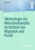 Viktimologie des Menschenhandels im Kontext von Migration und Flucht (eBook, PDF)