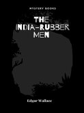 The India-Rubber Men (eBook, ePUB) The India-Rubber Men (eBook, ePUB)
