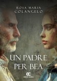 Un padre per Bea (eBook, ePUB)