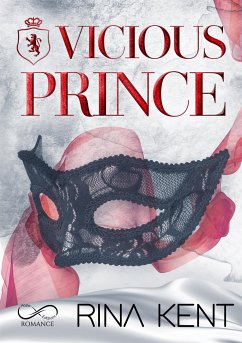 Vicious Prince (eBook, ePUB) - Kent, Rina