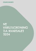 Ny världsordning 2:a kvartalet 2024 (eBook, ePUB)