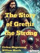 The Story of Grettir the Strong (eBook,... - Bild 1