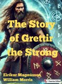 The Story of Grettir the Strong (eBook, ePUB)