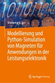 Modellierung und Python-Simulation von Magneten für Anwendungen in der Leistungselektronik (eBook, PDF)