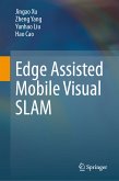 Edge Assisted Mobile Visual SLAM (eBook, PDF)