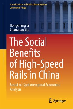 The Social Benefits of High-Speed Rails in China (eBook, PDF) - Li, Hongchang; Xia, Xuanxuan