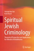 Spiritual Jewish Criminology (eBook, PDF)