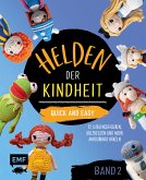 Helden der Kindheit – Quick and easy – Band 2 (eBook, ePUB)