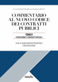 COMMENTARIO AL NUOVO CODICE DEI CONTRATTI PUBBLICI - TOMO II (eBook, PDF) - Berloco, Rosamaria; Realfonzo, Umberto