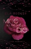 Mine till the Day you die (eBook, ePUB)